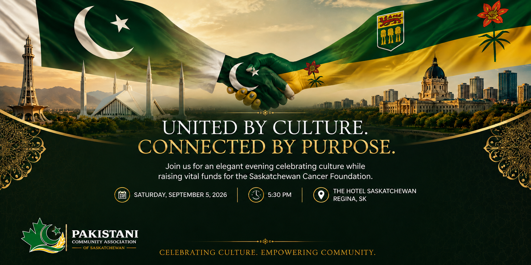 United by Culture. Connected by Purpose. Join us for the Pakistani Night Fundraiser Gala — Saturday, September 5, 2026 at 5:30 PM at The Hotel Saskatchewan, Regina, SK